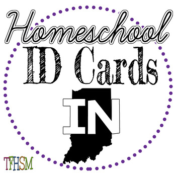 Preview of 2022-2023 Homeschool ID Cards for Teachers and Students - Indiana (IN)