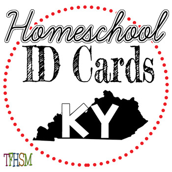 Preview of 2022-2023 Homeschool ID Cards for Teachers and Students - Kentucky (KY)