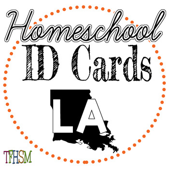 Preview of 2022-2023 Homeschool ID Cards for Teachers and Students - Louisiana (LA)