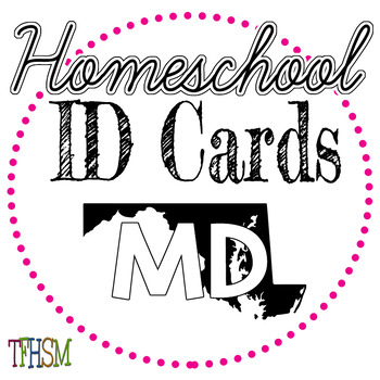 Preview of 2022-2023 Homeschool ID Cards for Teachers and Students - Maryland (MD)