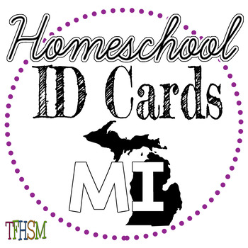 Preview of 2022-2023 Homeschool ID Cards for Teachers and Students - Michigan (MI)