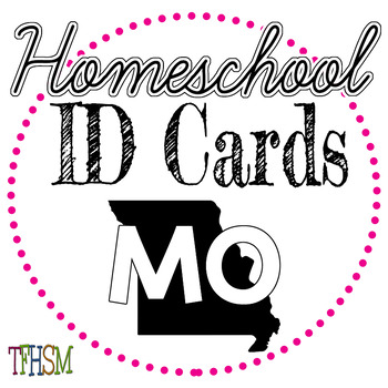 Preview of 2022-2023 Homeschool ID Cards for Teachers and Students - Missouri (MO)