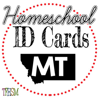Preview of 2022-2023 Homeschool ID Cards for Teachers and Students - Montana (MT)