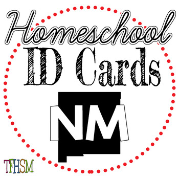 Preview of 2022-2023 Homeschool ID Cards for Teachers and Students - New Mexico (NM)