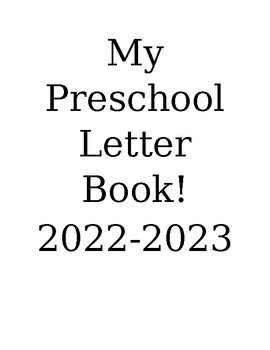 Preview of 2022-2023 Preschool Letter Book