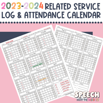 Preview of 2023-2024 Related Service Log & Attendance Calendar