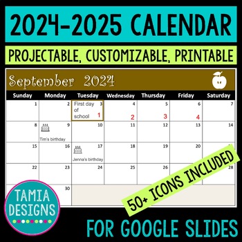 Preview of Projectable, printable, editable 2024-2025 calendar in Google Slides