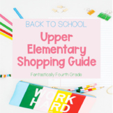 2022 Back to School Shopping Guide | Upper Elementary