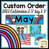 2022 Calendar- May - Custom Order (2.5" x 2.5")