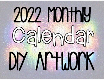 Preview of 2022 Dated Monthly Calendar Template! Just print, label, and decorate!