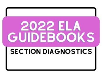 Preview of 2022 ELA Guidebooks Section Diagnostics Posters BUNDLE