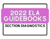 2022 ELA Guidebooks Section Diagnostics Posters BUNDLE
