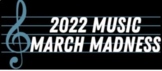 2022 Music March Madness