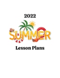 2022 Summer Camp Lesson Plans (10 weeks)