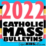 2022 Year C: Catholic Kids Bulletins: Full Year of Mass Ha