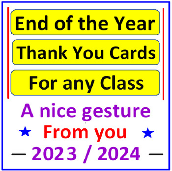 Preview of 2023 2024 End of the Year Thank You Cards