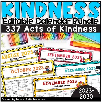 Preview of 2024-2030 Kindness Calendar EDITABLE Bundle Random Acts of Kindness