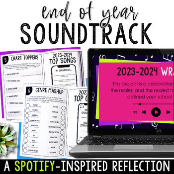 Preview of 23-24 SOUNDTRACK End of Year Reflection Middle School End of Year ELA Project