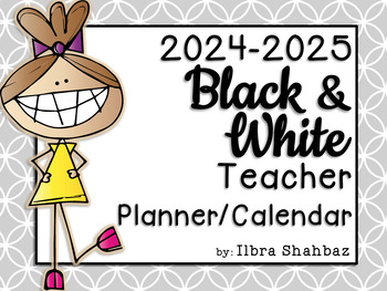 Preview of 2023-2024 Teacher Planner/Calendar {B&W} {EDITABLE}
