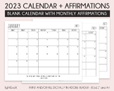 2023 Calendar & Blank Monthly Calendar and affirmations, E