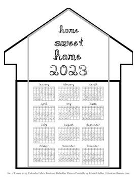 Preview of 2023 Calendar Home Sweet Home Printable And/Or House Potholder Sewing Pattern