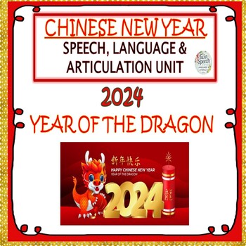 Preview of 2024 Chinese New Year Speech, Language, Literacy & Articulation Unit