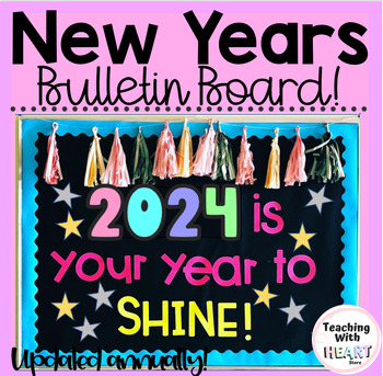 2023 NEW YEARS Bulletin Board Display by Teaching with Heart Store