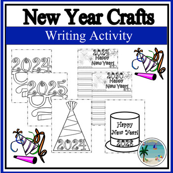 2024 New Year's Activities- Hats, Glasses and Writing 2024-2030 by FunShine