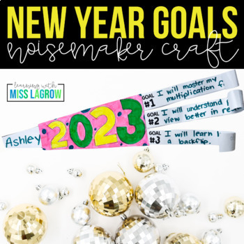 Preview of 2024 New Years Goal Setting Noisemaker Craft Activity