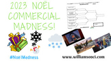 2023 Noël Commercial Madness