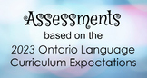 2023 ONTARIO LANGUAGE ASSESSMENTS- narrative, persuasive, 