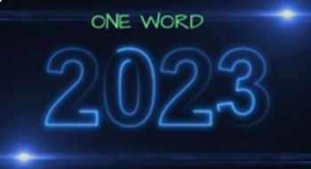 Preview of 2023 One Word Resolution and More