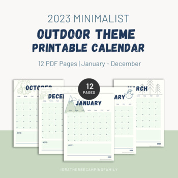 Preview of 2023 Printable Outdoor Theme | Minimalist | 12 PDF Pages, Closeout Price!