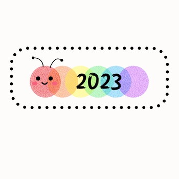 Preview of 2023 Rainbow Caterpillar Logo, Label, Preschool, Kindergarten, Elementary