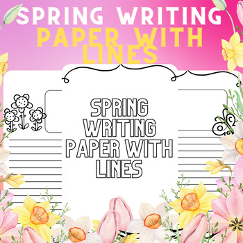 2023 Spring Writing Paper With Lines,Spring Flower Writing Paper