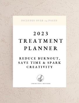 Preview of 2023 Treatment Planner: Reduce Burnout, Save Time & Spark Creativity