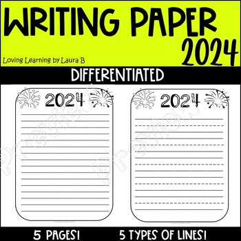 Preview of 2024 Writing Paper Differentiated UPDATED YEARLY - Goals, Resolutions New Years