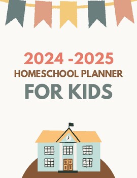 Preview of 2024-2025 Homeschool Planner for Kids