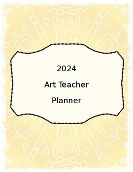 Preview of 2024 Art Teacher Plan Book. Digital or printable planner. January-December