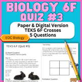 2024 Biology New Question Types TEKS 6F Quiz 3 (Crosses/ P
