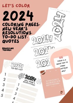 Preview of 2024 Coloring pages, To-do list, New Year's Resolutions and Quotes