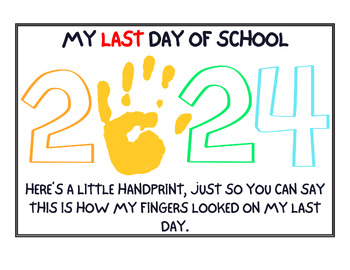 Preview of 2024 Graduation/Last Day handprint/End of the Year craft template/Keepsake