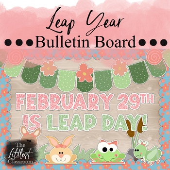 Preview of 2024 Leap Year Bulletin Board | Leap Day 2024 Bulletin Board Kit