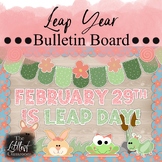 2024 Leap Year Bulletin Board | Leap Day 2024 Bulletin Board Kit