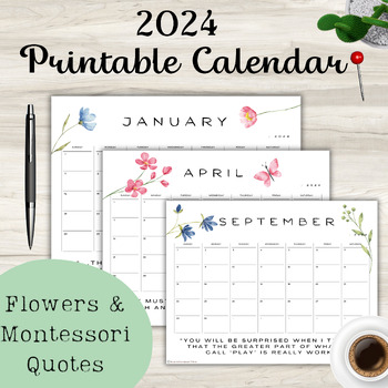 2024 Printable Calendar/Watercolor Flowers/Maria Montessori Quotes