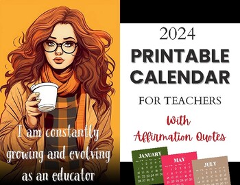 Preview of 2024 Printable Calendars For Teachers with Affirmation Quotes