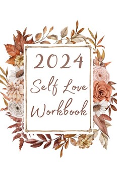 Preview of 2024 Self Love Workbook