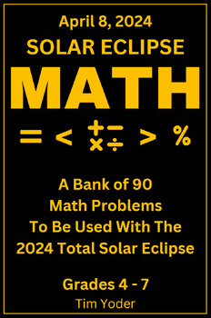 Preview of 2024 Solar Eclipse Math - A Bank of 90 Math Problems About the Solar Eclipse