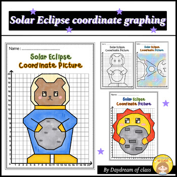 Preview of Solar Eclipse Math Activities Coordinate Graphing Pictures 2024