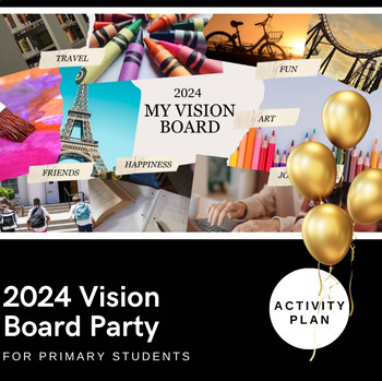 2024 Vision Board Party - A Creative Journey into the Future! by Felicity H